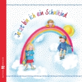 Jetzt bin ich ein Schulkind