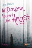 Im Dunkeln lauert die Angst