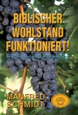 Biblischer Wohlstand funktioniert!