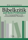 Bibelkritik auf dem Prüfstand