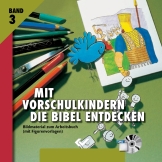 Mit Vorschulkindern die Bibel entdecken CD-ROM3