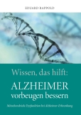 Wissen, das hilft: ALZHEIMER vorbeugen bessern