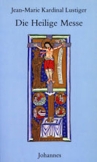 Die heilige Messe