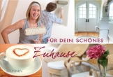Für dein schönes Zuhause