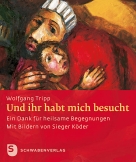 Und ihr habt mich besucht