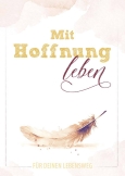 Mit Hoffnung leben