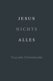 Jesus + Nichts = Alles