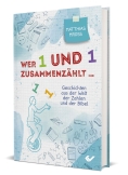 Wer 1 und 1 zusammenzählt