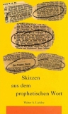 Skizzen aus dem prophetischen Wort