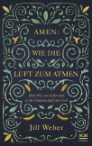 Amen: Wie die Luft zum Atmen