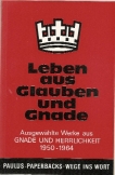 Leben aus Glauben und Gnade
