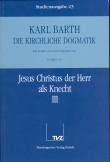 Die Kirchliche Dogmatik. Studienausgabe / Karl Barth: Die Kirchliche Dogmatik. Studienausgabe