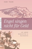 Engel singen nicht für Geld