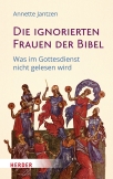 Die ignorierten Frauen der Bibel