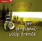 Abenteuerwälder 1: Der geheimnisvolle Fremde (Hörbuch [MP3])