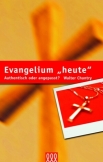 Evangelium "heute"