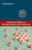 Anleitung zum Aufbau von Seelsorgegruppen und Ehe-Mentoring