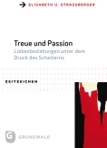 Treue und Passion