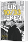 Ein 10/33 Leben