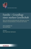 Familie - Grundlage eienr starken Gesellschaft