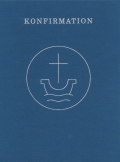 Konfirmation - Agende für die evangelisch-lutherischen Kirchen und Gemeinden und für die Evangelische Kirche der Union
