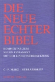Die Neue Echter-Bibel. Kommentar / Kommentar zum Neuen Testament mit Einheitsübersetzung. Gesamtausgabe / Hebräerbrief