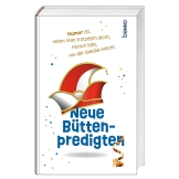Neue Büttenpredigten
