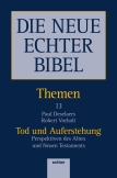 DIE NEUE ECHTER BIBEL – THEMEN