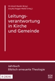 Leitungsverantwortung in Kirche und Gemeinde