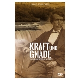 Kraft und Gnade