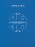 Taufbuch - Agende für die Union Evangelischer Kirchen in der EKD