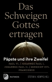 Das Schweigen Gottes ertragen
