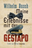 Meine Erlebnisse mit der Gestapo