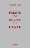 Politik und Religion bei Dante