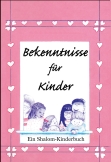 Bekenntnisse für Kinder