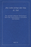 Köstliche Szenen aus dem Erdenleben Jesu / Die Liebe erringt den Sieg