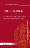 Gott fürchten?
