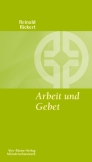 Arbeit und Gebet
