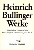 Bullinger, Heinrich: Werke