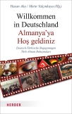 Willkommen in Deutschland – Almanya’ya Hos geldiniz