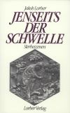 Jenseits der Schwelle