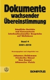 Dokumente wachsender Übereinstimmung. Sämtliche Berichte und Konsenstexte... / Dokumente wachsender Übereinstimmung, Band 4: 2001-2010