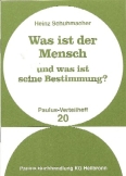 Was ist der Mensch und was ist seine Bestimmung