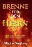 Brenne für den Herrn
