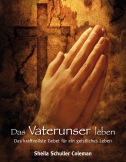 Das Vaterunser leben