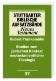 Studien zum jüdischen Kontext neutestamentlicher Theologie