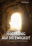 Hoffnung auf die Ewigkeit
