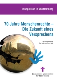 70 Jahre Menschenrechte – Die Zukunft eines Versprechens