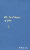 The great gospel of John (condensed version). Received through the inner word