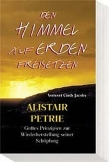 Den Himmel auf Erden freisetzen
